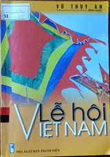 Giới thiệu cuốn sách “Lễ hội Việt Nam”