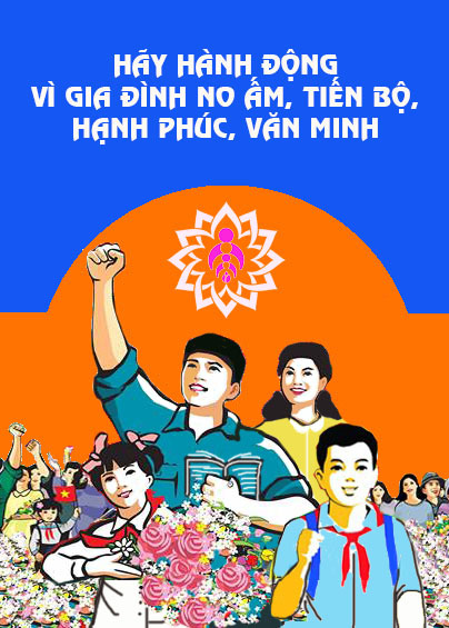 Các Paner tuyên tuyền - nội dung thực hiện trên xe tuyên truyền lưu động về Ngày gia đình Việt Nam 28/6 và về cuộc thi " Gia đình Hạnh phúc - Quốc gia thình vượng"