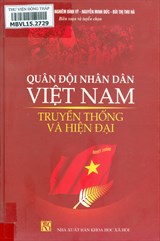 Quân đội nhân dân Việt Nam: Truyền thống và hiện đại