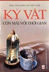 Sách hay cuối tuần: Kỷ vật còn mãi với thời gian