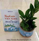 Giới thiệu cuốn sách: “Thanh niên Việt Nam với biển đảo Việt Nam”