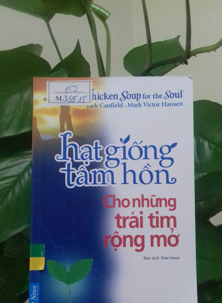 Giới thiệu cuốn sách: "Hạt giống tâm hồn - Cho những trái tim rộng mở"