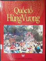 Giới thiệu cuốn sách: Quốc Tổ Hùng Vương