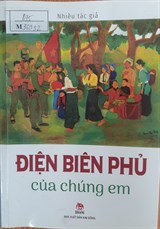 Giới thiệu cuốn sách:    Điện Biên Phủ của chúng em