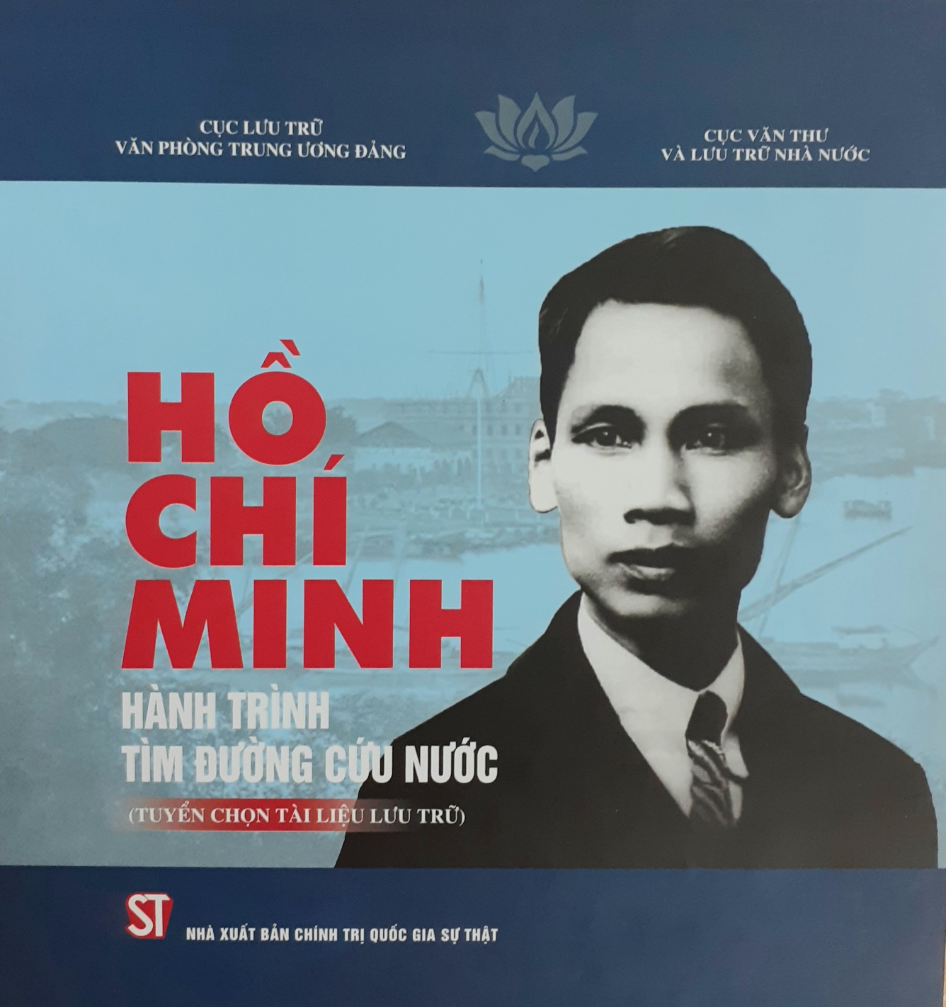 Giới thiệu cuốn sách "Hồ Chí Minh - Hành trình tìm đường cứu nước"