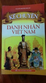 Giới thiệu cuốn sách “Kể chuyện danh nhân Việt Nam”