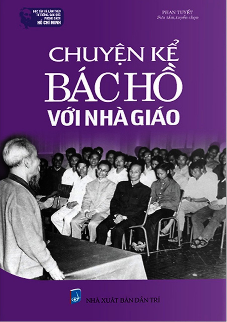 Giới thiệu cuốn sách: "Chuyện kể Bác Hồ với nhà giáo"