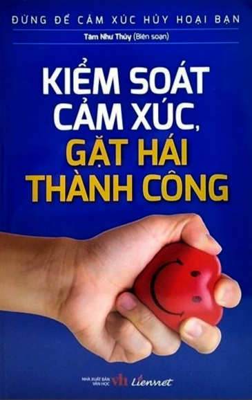 Kiểm soát cảm xúc, gặt hái thành công