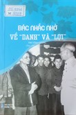 Bác nhắc nhở về “danh” và “lợi”