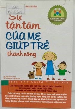 Sự tận tâm của mẹ giúp trẻ thành công