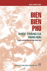 Điện biên phủ - Khúc ca vang mãi